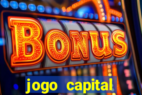 jogo capital download mobile